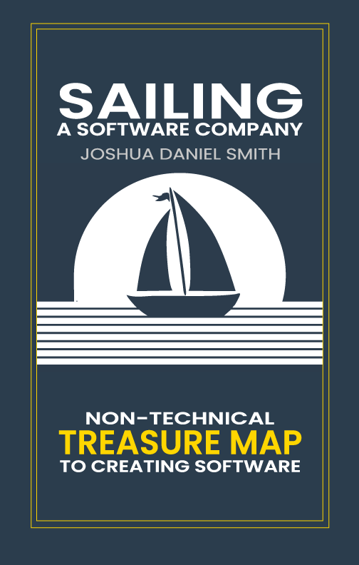 Sailing a Software Company, non technical treasure map to creating software
